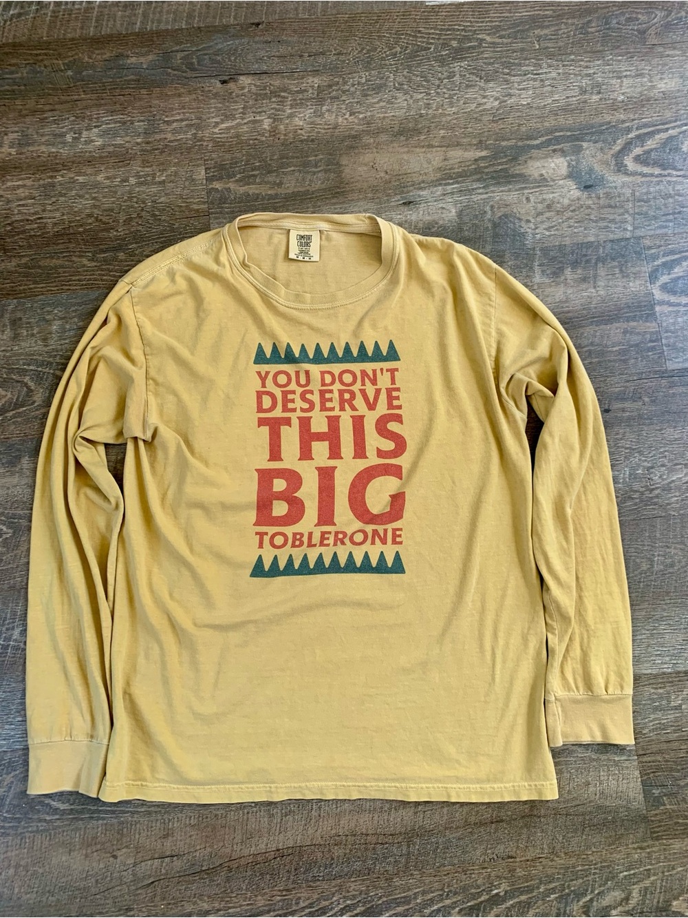 Yellow Long Sleeve Graphic Tee - "You Don't Deserve This Big Toblerone"